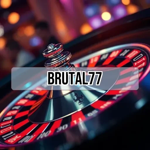 brutal77: Fitur Menarik dan Tutorial Game Online untuk Kamu